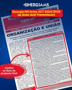 Leia mais sobre o artigo Sinergia-MS e entidades sindicais fecham ACT 24-26 da State Grid Transmissora
