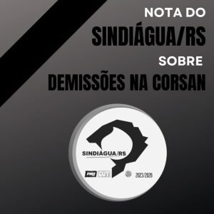 Leia mais sobre o artigo Nota do Sindiágua-RS sobre demissões na Corsan